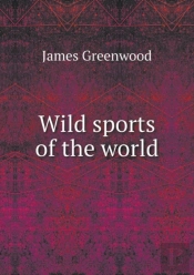 Wild Sports Of The World