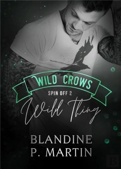 Bertrand.pt - Wild Thing - Spin Off 2 De La Saga Wild Crows
