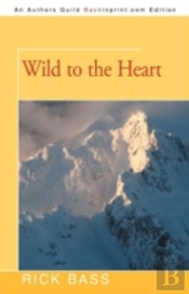 Wild To The Heart