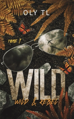Bertrand.pt - Wild Tome 1 : Wild & Rebel