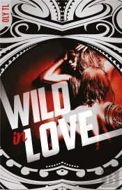 Wild Tome 2 : Wild In Love