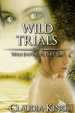 Bertrand.pt - Wild Trials: Wild Instincts, Part 6 [Werewolf Erotic Romance]
