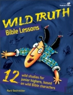 Bertrand.pt - Wild Truth Bible Lessons