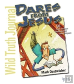 Bertrand.pt - Wild Truth Journal-Dares From Jesus