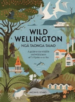 Bertrand.pt - Wild Wellington Nga Taonga Taiao