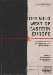 Wild West Of Eastern Europe