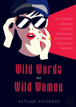 Bertrand.pt - Wild Words For Wild Women