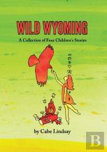 Wild Wyoming