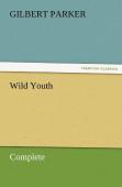 Wild Youth, Complete