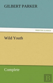 Wild Youth, Complete