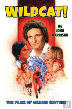 Bertrand.pt - Wildcat! The Films Of Marjoe Gortner