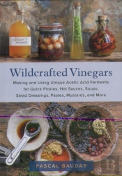 Wildcrafted Vinegars