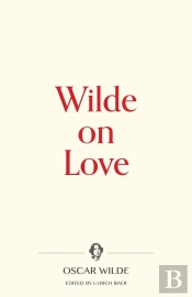 Wilde On Love