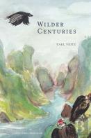 Wilder Centuries