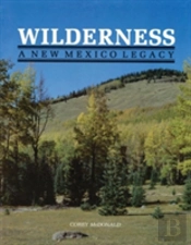 Wilderness, A New Mexico Legacy