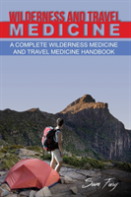 Wilderness And Travel Medicine