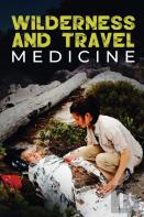 Wilderness And Travel Medicine