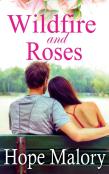 Wildfire And Roses