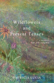 Wildflowers And Present Tenses