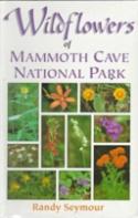 Wildflowers Of Mammoth Cave National Park