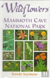 Wildflowers Of Mammoth Cave National Park