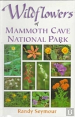 Bertrand.pt - Wildflowers Of Mammoth Cave National Park