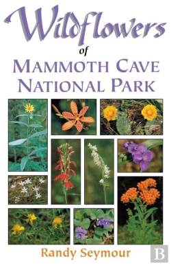 Bertrand.pt - Wildflowers Of Mammoth Cave National Park