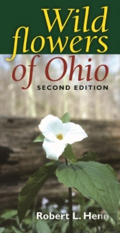 Wildflowers Of Ohio, Second Edition