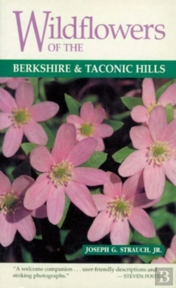 Bertrand.pt - Wildflowers Of The Berkshire And Taconic Hills