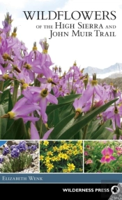Wildflowers Of The High Sierra And John Muir Trail