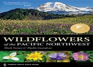 Wildflowers Of The Pacific Northwest