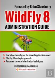Wildfly Administration Guide