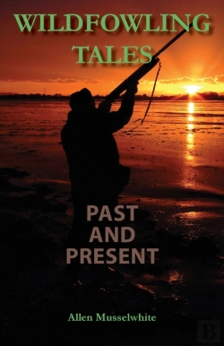 Bertrand.pt - Wildfowling Tales Past And Present
