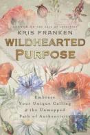 Wildhearted Purpose