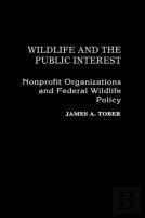 Wildlife And The Public Interest