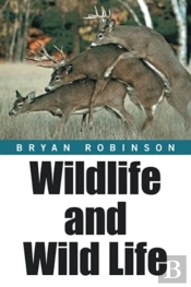 Wildlife And Wild Life