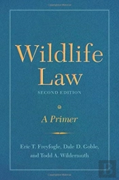 Wildlife Law, Second Edition