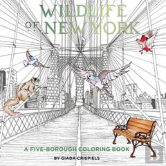 Wildlife Of New York: A Five-Borough Coloring Book