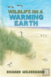 Wildlife On A Warming Earth
