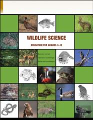 Wildlife Science Education For Grades 3-12