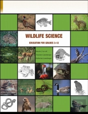 Wildlife Science Education For Grades 3-12