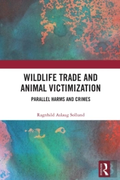 Wildlife Trade And Animal Victimization