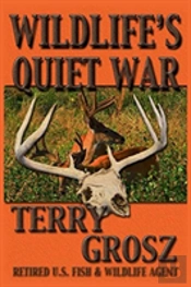 Wildlife'S Quiet War