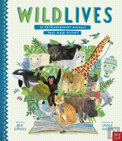 Bertrand.pt - Wildlives: 50 Extraordinary Animals That Made History