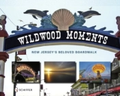 Wildwood Moments
