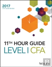 Wiley 11th Hour Guide For 2017 Level I Cfa Exam