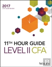 Wiley 11th Hour Guide For 2017 Level Ii Cfa Exam