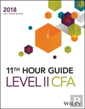 Wiley 11th Hour Guide For 2018 Level Ii Cfa Exam