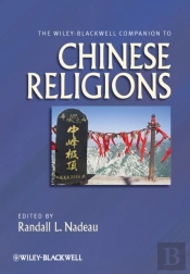 Wiley-Blackwell Companion To Chinese Religions