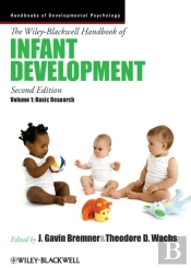 Wiley-Blackwell Handbook Of Infant Development, Volume 1
